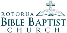 Rotorua Bible Baptist Church | RBBC
